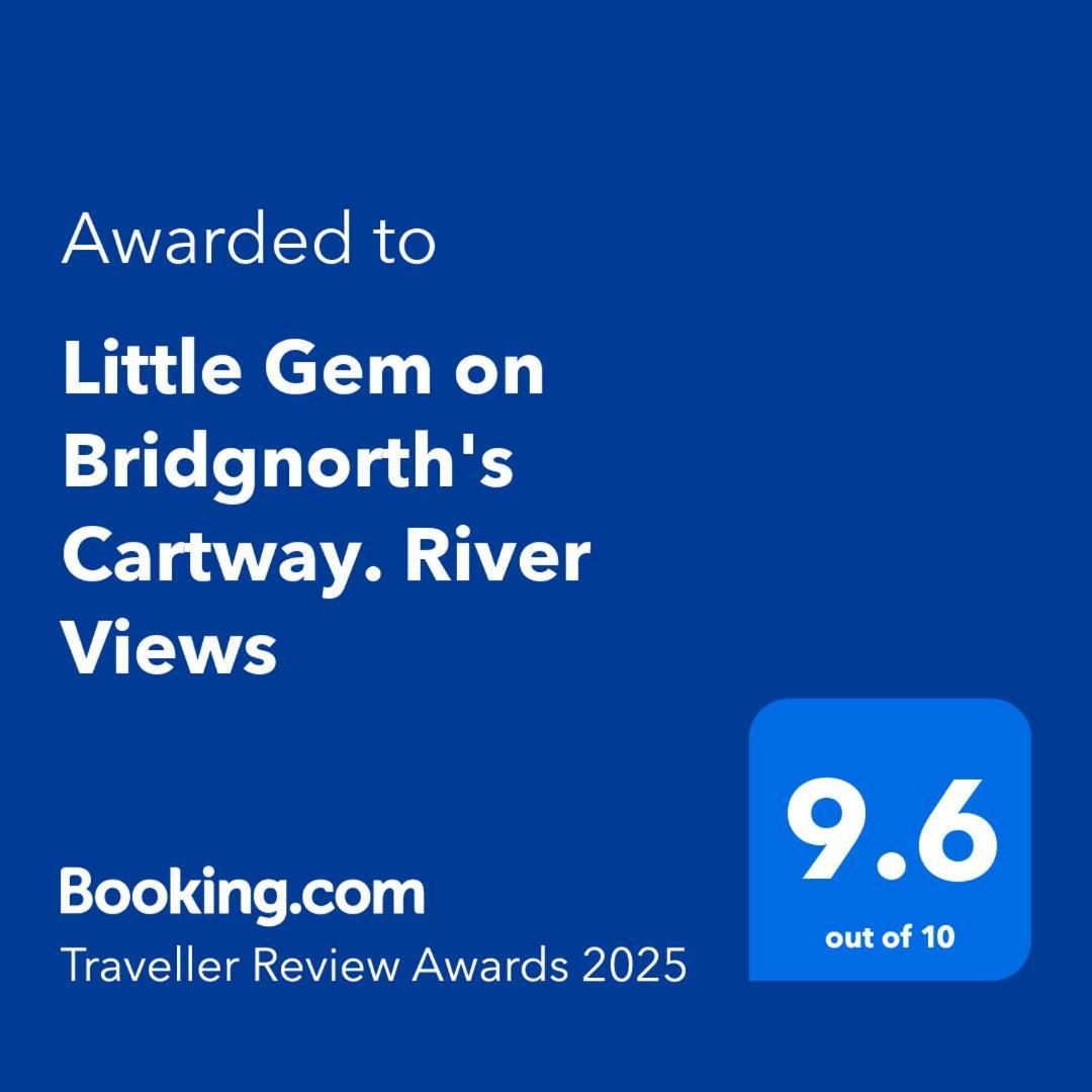 Little Gem On Bridgnorth'S Cartway. River Views Exteriör bild